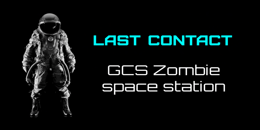 Last Contact - GCS Zombie Space Station in Second Life
